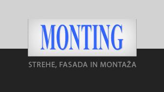 Monting, izdelava streh, fasad in montaže