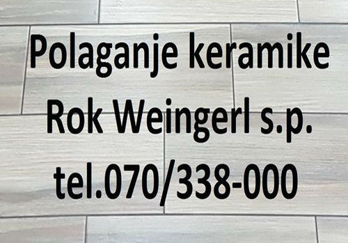 Polaganje keramike, Rok Weingerl s.p.